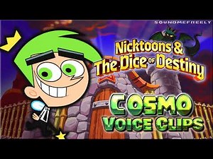 All Cosmo Voice Clips • Nicktoons & The Dice of Destiny • Voice Lines (Daran Norris)