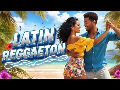 🌴 Latin Beach Party 2026 | Hottest Reggaeton Mix