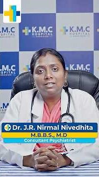 Why You Mood Changes Before Periods | Psychiatrist Dr. Nivedhita Explains | K.M.C Hospital Karaikudi