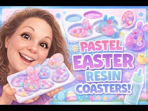 Pastel Colors, Resin Coasters and a SURPRISE For Easter