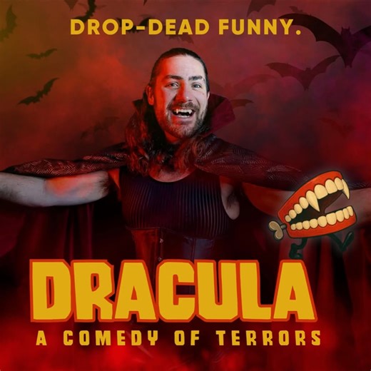 Dracula: A Comedy of Terrors opens on October 4th! This is Bram Stoker’s classic tale... turned completely on its undead head. Dracula: A Comedy of Terrors is a fast-paced, laugh-out-loud farce that gleefully mashes up Victorian horror, slapstick comedy, and theatrical spectacle into one wildly entertaining night at the theatre. With lightning-fast costume changes, over-the-top characters, and a cast of just five actors playing dozens of roles, this riotous adaptation delivers a rapid-fire ride 