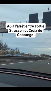 A6 à l'arrêt entre sortie Strassen et Croix de Cessange | Info Trafic Luxembourg