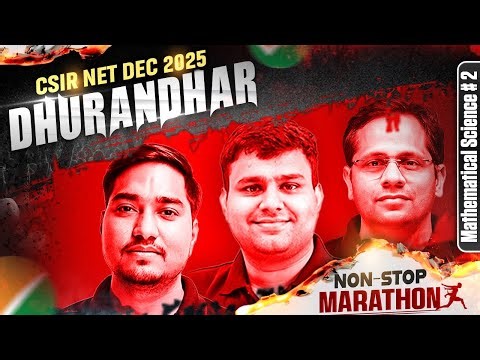 CSIR NET December 2025 | Mathematics Sciences Marathon | Full Syllabus Revision in One Non-Stop | #2