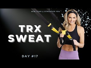 32 Minute TRX Sweat Workout I BodyFit Strong Day #17