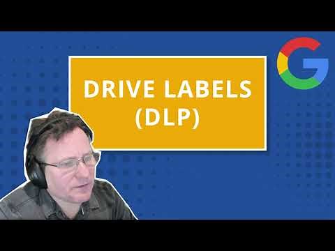 Google Workspace: Drive Labels (DLP)