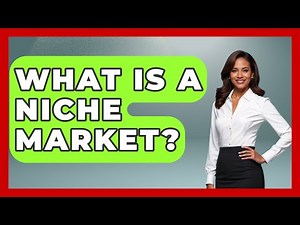 What Is A Niche Market? - Job Success Network