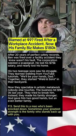 Blamed at 49? Fired After a Workplace Accident. Now His Family Biz Makes $180k.
