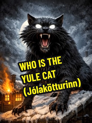 Understanding the Yule Cat of Icelandic Folklore