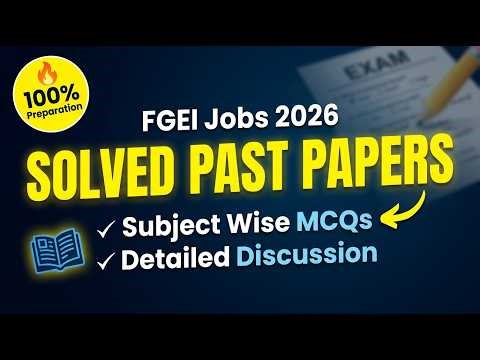FGEI Solved MCQs & Past Papers | Complete Preparation Guide (EST UDC LDC Assistant)