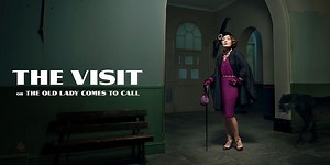 The Visit | Closed 13 May 2020 | Official London Theatre