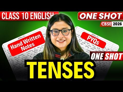 Class 10 English Grammar 🔥 Tenses 🔥 One Shot | Best Explanation + PYQs | Nikita Singh