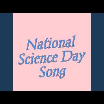 National Science Day Song