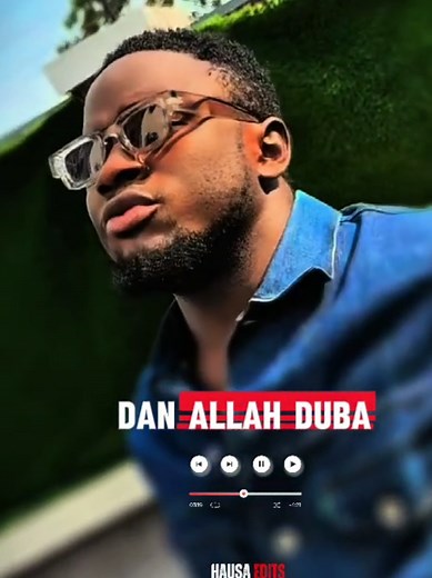 Auta Waziri - Duba: Hausa Edits and Music