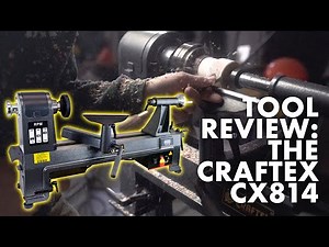 TOOL REVIEW: The Craftex CX814 Wood Lathe!
