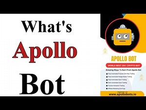 Understanding Apollo bot: Apollo trading bot tutorial * how to trade with Apollo bot