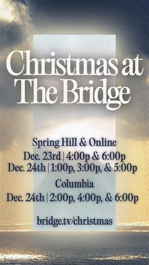 The Bridge Church on Instagram: "Christmas Eve services kick off in one week! Send this to someone you want to join you for Christmas at The Bridge ✨ Spring Hill & Online December 23rd | 4:00P, 6:00P December 24th | 1:00P, 3:00P, 5:00P Columbia December 24th | 2:00P, 4:00P, 6:00P"