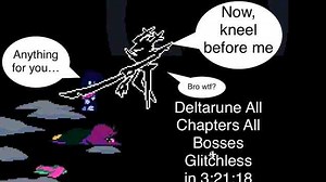 [未授权转载/WR]Deltarune速通全章头目 3:21:18 Glitchless％