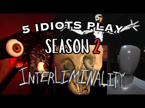 5 IDIOTS & INTERLIMINALITY SEASON [2]