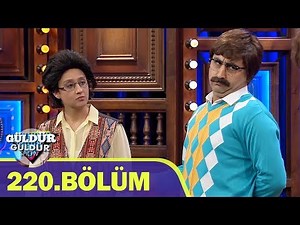 Güldür Güldür Show 220.Bölüm (Tek Parça Full HD)
