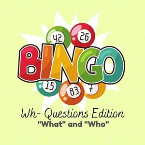 BINGO WH- Questions Edition: What (object function) and Who (community people)