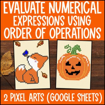 [Fall] Evaluating Numerical Expressions Digital Pixel Art Order of Operations