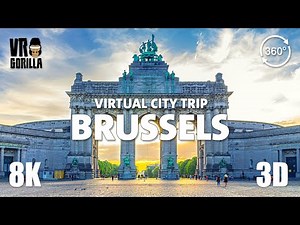Explore Brussels in Belgium - Virtual City Trip - 8K 360 3D