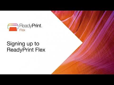 Signing up to ReadyPrint Flex