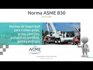 Conociendo la Norma de Seguridad ASME B30...