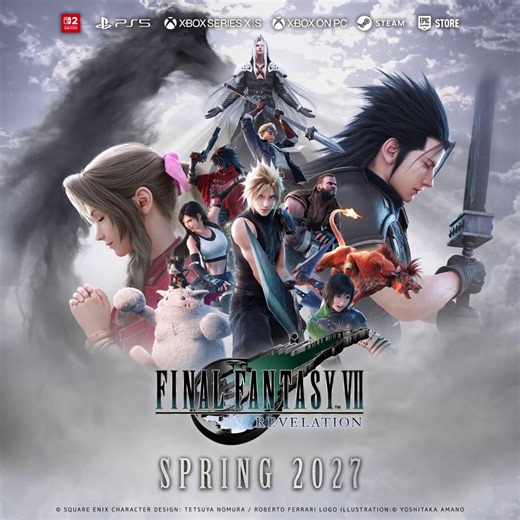 リメイクシリーズ完結編『FINAL FANTASY VII REVELATION』2027年春 全プラットフォーム同時発売決定PlayStation 5 / Nintendo Switch 2 / Xbox Series X|S / Microsoft Store on Windows / Steam / Epic Games Store#FF7リベレーション #FF7R