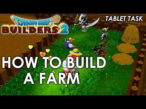 Dragon Quest Builders 2 - How to build a farm (Guide)