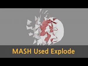 Maya MASH Used Explode