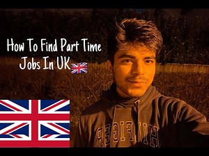 How To Find Part Time Job In UK🇬🇧| Part Time Jobs In UK🇬🇧