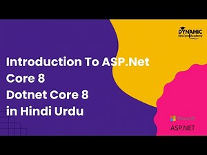 Introduction To ASP.Net Core 8 | ASP.Net Core MVC | Dotnet Core 8 | ASP.Net Core 8 (Hindi/Urdu)