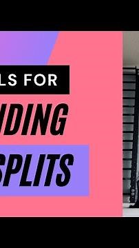 6 Drills for Standing Splits