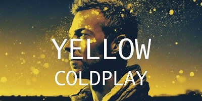 The Real Meaning Behind Coldplay’s Yellow – Full Lyrics & Analysis - eLyrics