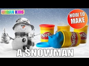 PLAY DOH (3MIN) ► HOW TO MAKE A SNOWMAN IN 3MIN ► SCHNEEMANN ►BONHOMME DE NEIGE