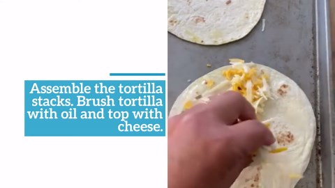 Tortilla stack recipe is cheesy goodness!