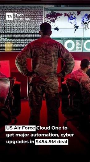 Air Force Boosts Cloud Security in $454M Deal