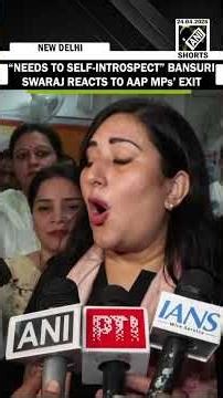 “Needs to self-introspect…” BJP’s Bansuri Swaraj reacts to AAP MPs’ exit, attacks party line
