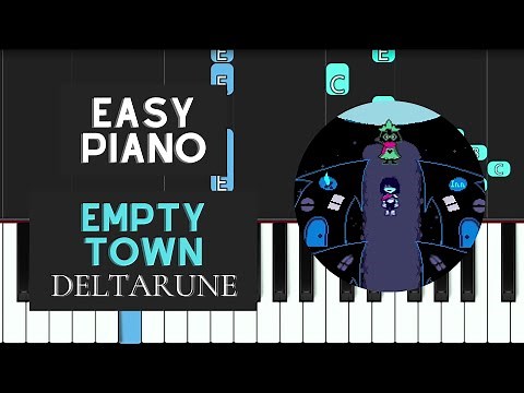 Empty Town (EASY Piano Tutorial) - Deltarune