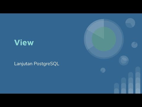 05. View | Lanjutan PostgreSQL