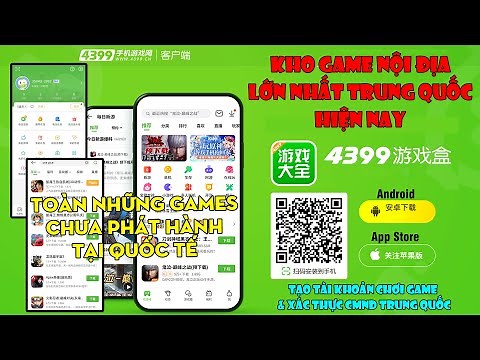 Download 4399 - Hướng dẫn tải, cài đặt và tạo tài khoản app 4399 游戏盒 Kho Game Nội Địa Trung Quốc