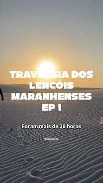 A travessia dos Lençóis Maranhenses não foi NADA como eu esperava 😅