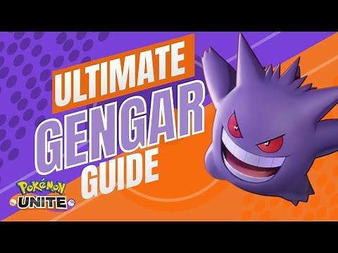 Ultimate Gengar Guide! Pokemon Unite
