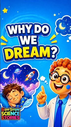 Why Do We Dream? Super Simple Science for kids