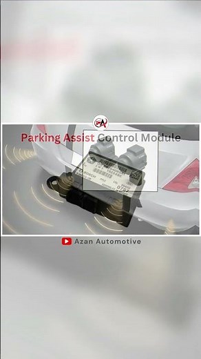 What is Parking Assist Control Module? # #efiautoelectrician #autoelectrician #automobile