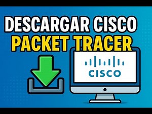 Descargar Cisco Packet Tracer Rápido y Fácil (Paso a Paso)
