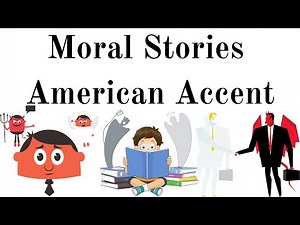 Moral Stories American Accent /English Learning Story With Subtitles /ESL Stories For Young Learners
