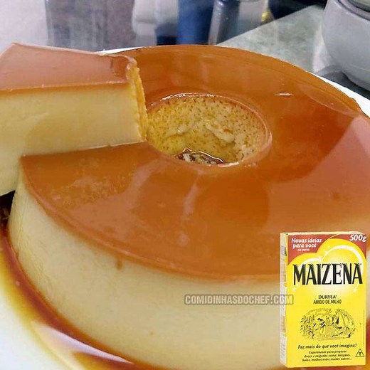Pudim de Leite Condensado com Maizena - Comidinhas do Chef - Receitas Testadas e Aprovadas
