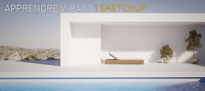 TUTO Apprendre V-Ray pour Sketchup sur Tuto.com
